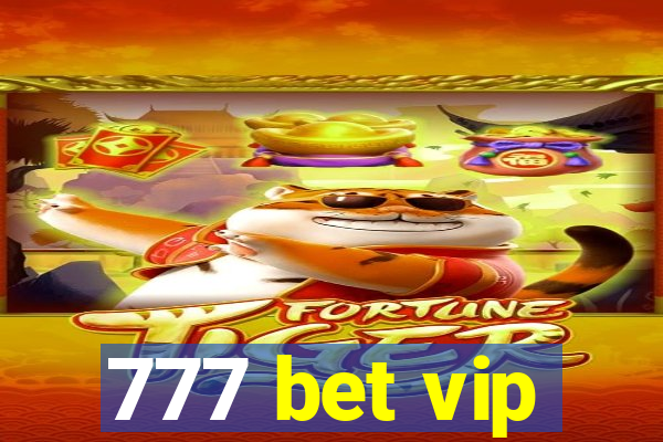 777 bet vip