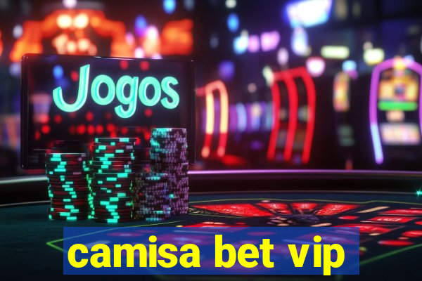 camisa bet vip