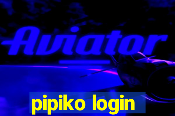 pipiko login