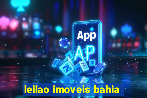 leilao imoveis bahia