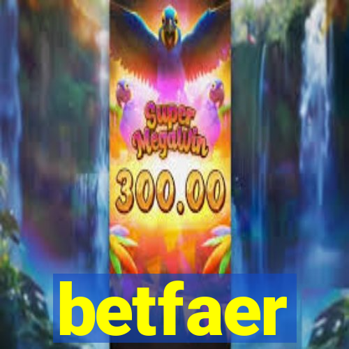 betfaer