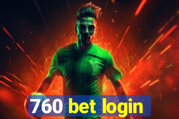 760 bet login