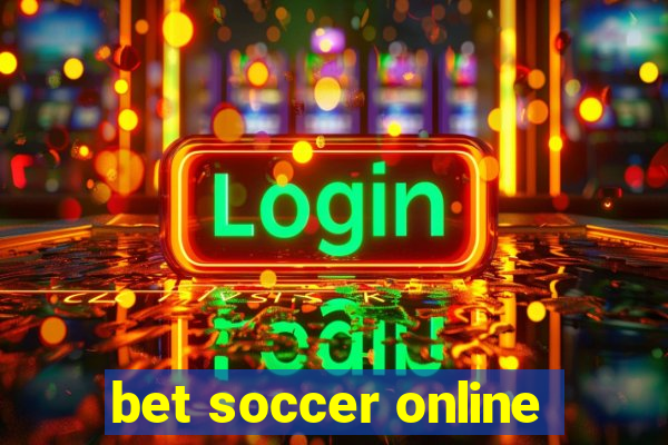 bet soccer online