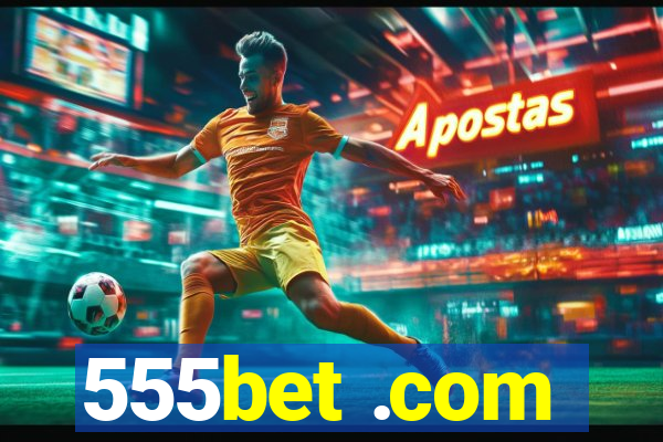 555bet .com