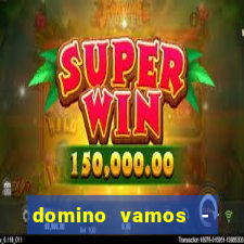 domino vamos - crash & poker