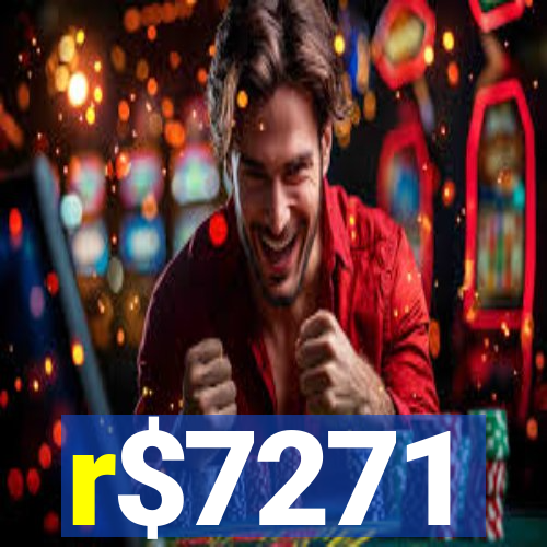 r$7271