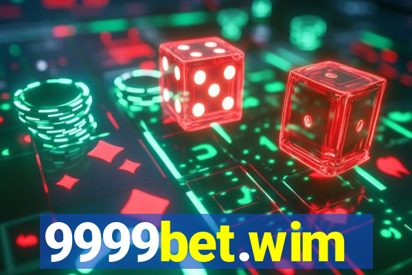 9999bet.wim