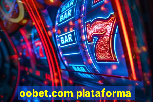 oobet.com plataforma