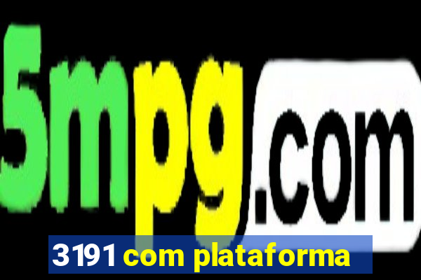 3191 com plataforma