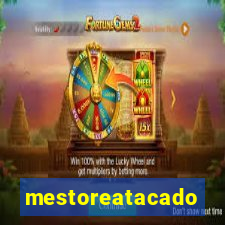 mestoreatacado