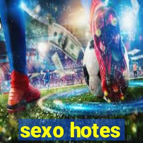 sexo hotes