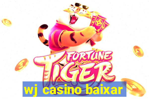 wj casino baixar