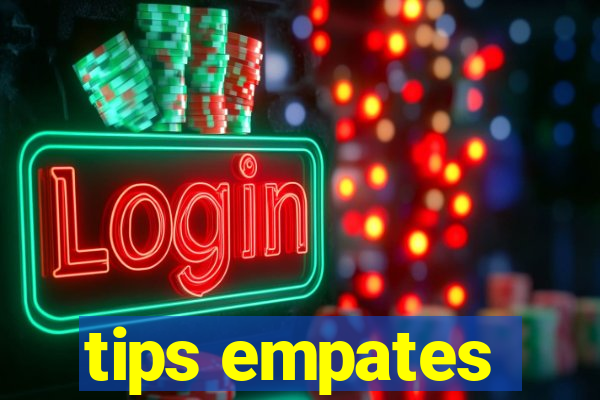 tips empates