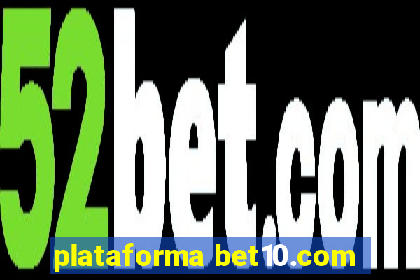 plataforma bet10.com