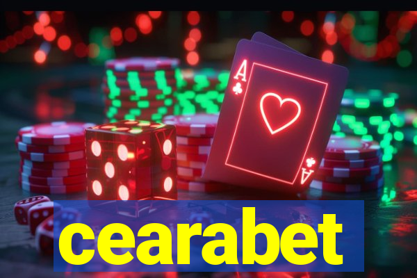 cearabet