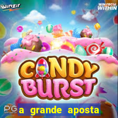 a grande aposta download torrent