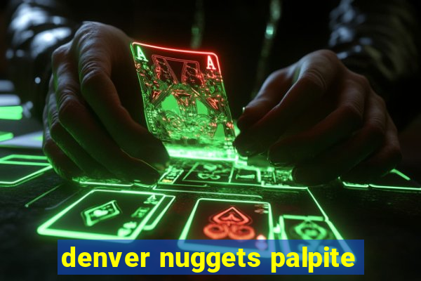 denver nuggets palpite