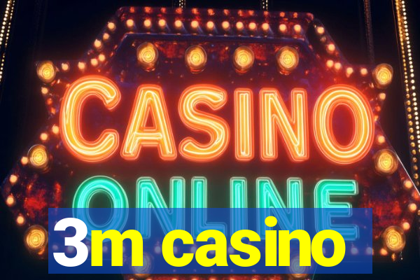 3m casino