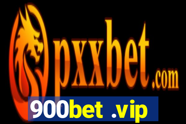 900bet .vip