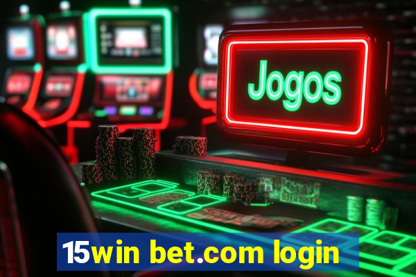 15win bet.com login