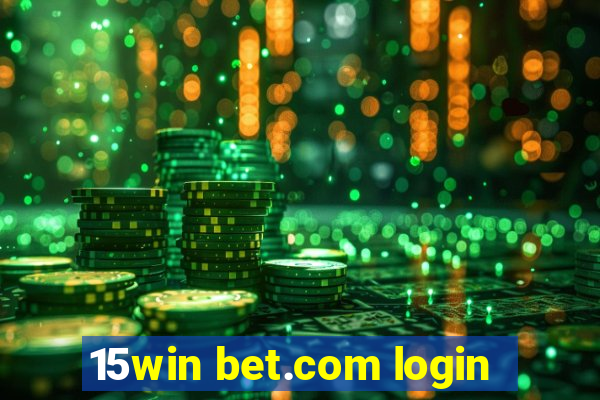 15win bet.com login