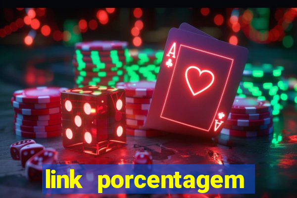 link porcentagem slots pp