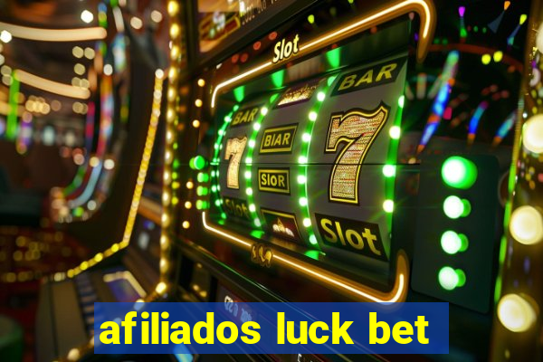 afiliados luck bet