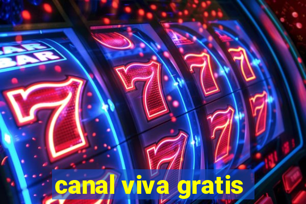 canal viva gratis