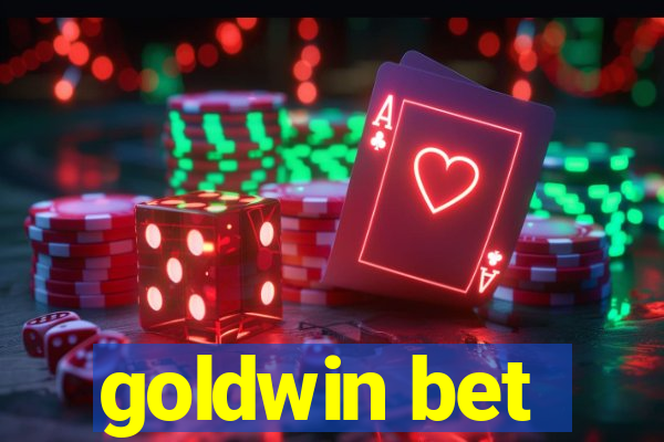 goldwin bet