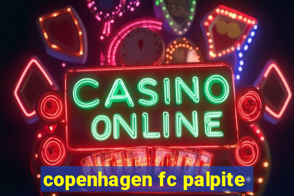 copenhagen fc palpite