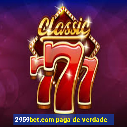 2959bet.com paga de verdade