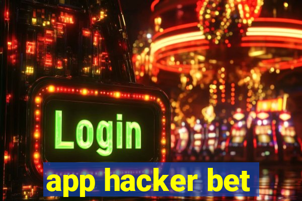 app hacker bet