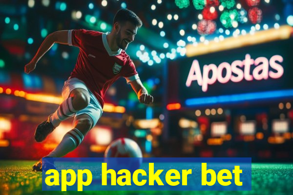 app hacker bet