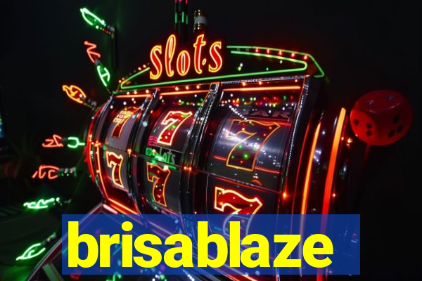 brisablaze