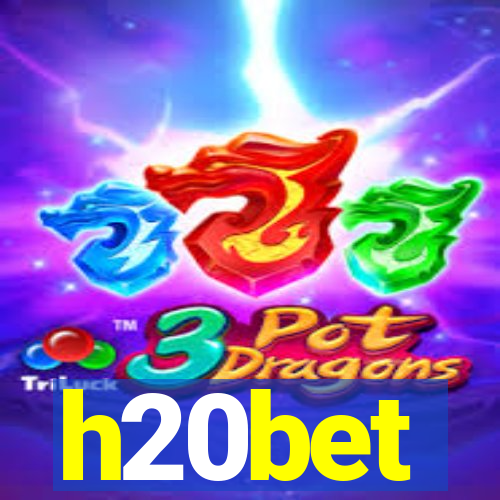 h20bet