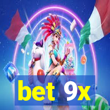 bet 9x