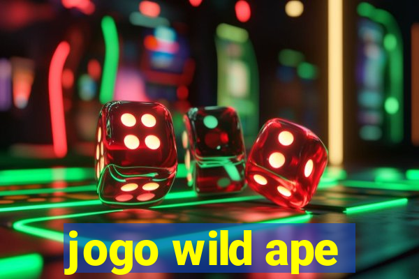 jogo wild ape