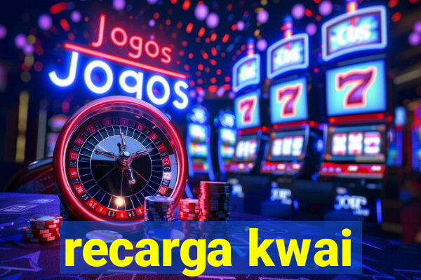 recarga kwai