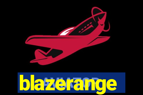 blazerange