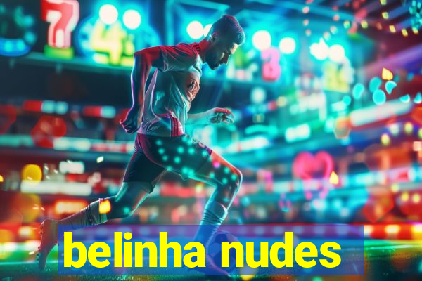 belinha nudes