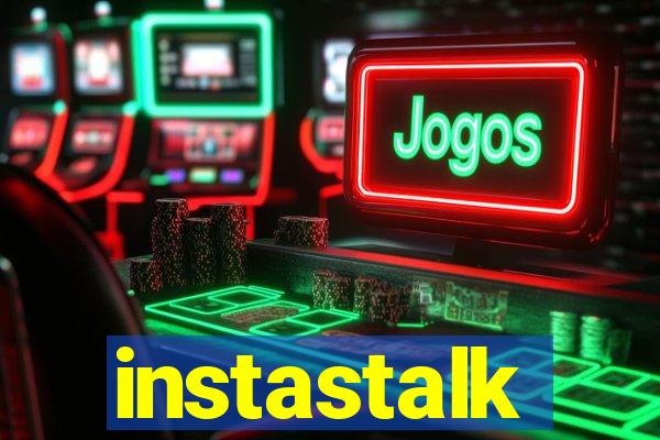 instastalk