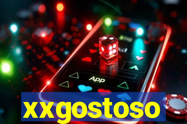 xxgostoso