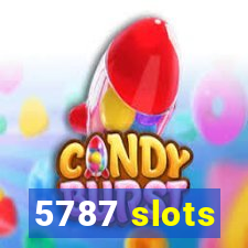 5787 slots