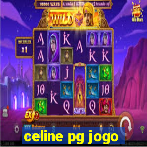 celine pg jogo