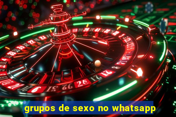 grupos de sexo no whatsapp