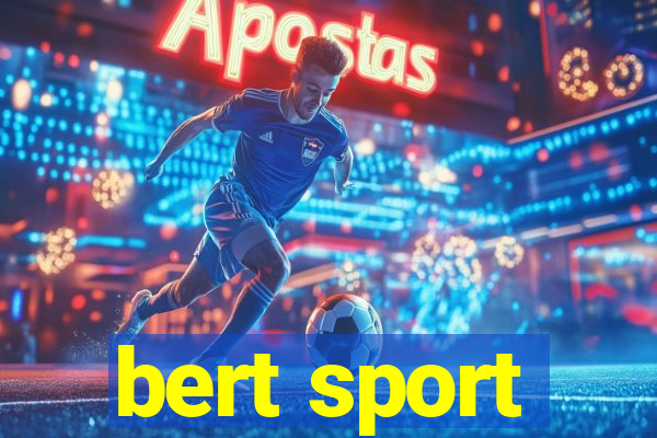 bert sport