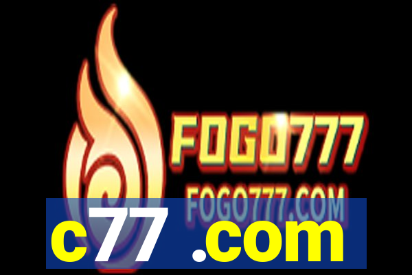 c77 .com