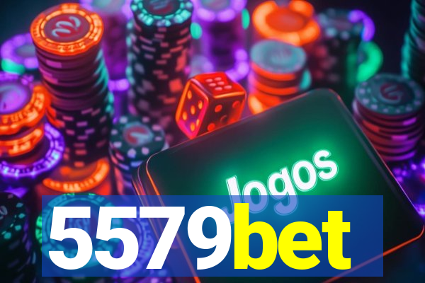 5579bet