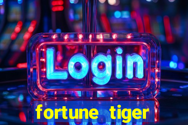 fortune tiger deposito de 1 real