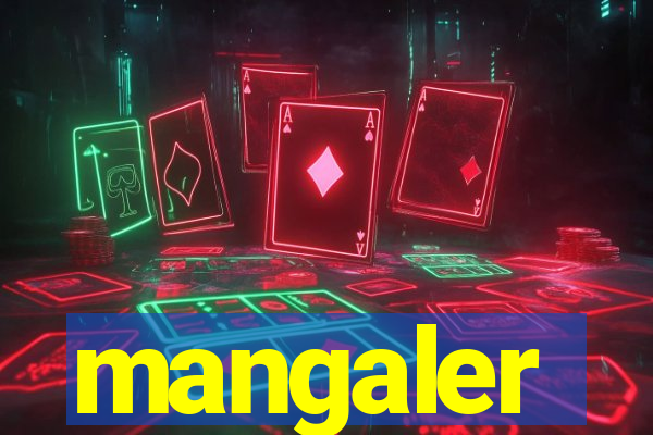 mangaler